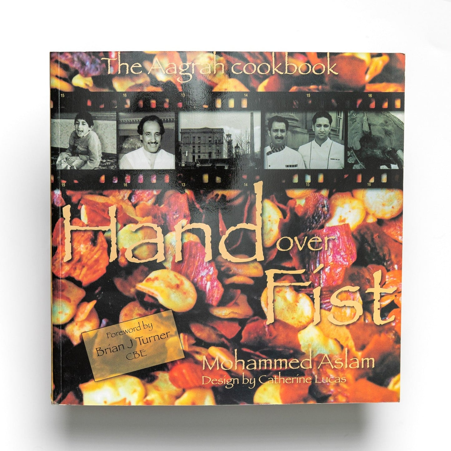 Hand over Fist - Aagrah Recipe Book